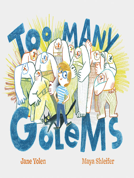 Title details for Too Many Golems by Jane Yolen - Available